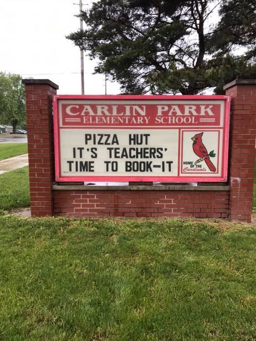 Carlin Park sign with the message: "Pizza Hut, It's time for teachers to Book-It